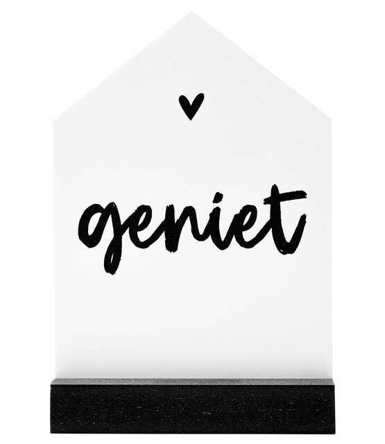 Huisje met tekst 'Geniet'