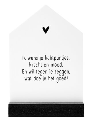 Huisje met gedichtje 'Ik wens je lichtpuntjes'