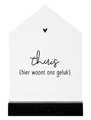 Huisje wit met zwarte tekst 'Thuis hier woont ons geluk' - 11cm