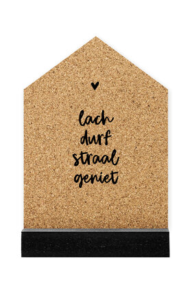 Huisje kurk met tekst Lach, durf, straal, geniet - 20cm