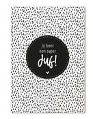 Kaart met tekst 'Jij bent een super juf!'