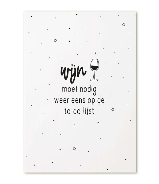 Kaart met tekst 'Wijn moet nodig weer eens op de to-do-lijst'