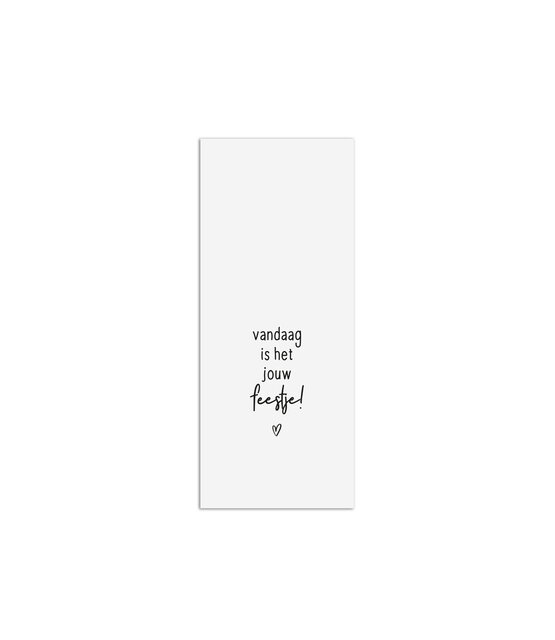 Minikaartje met tekst - Vandaag is het jouw feestje!