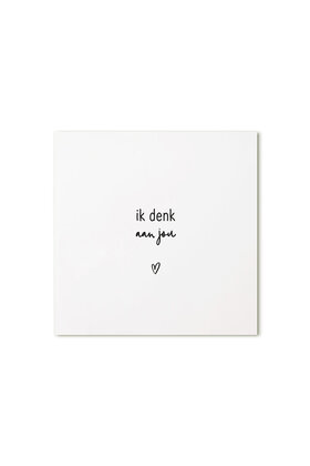 Cadeaukaartje vierkant met tekst - Ik denk aan jou