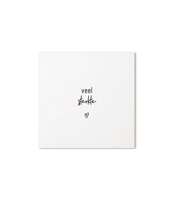 Minikaartje met tekst  - Veel sterkte