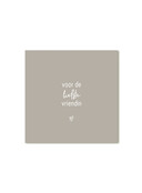 Minikaartje beige met tekst - Voor de liefste vriendin