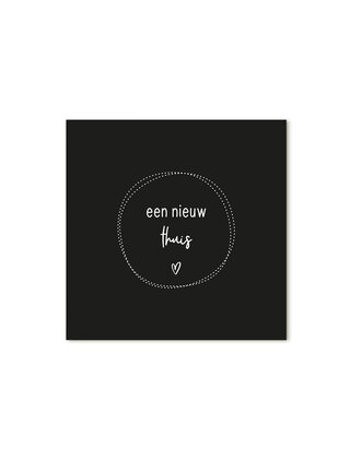 Cadeaukaartje vierkant met tekst - Een nieuw thuis