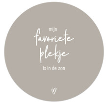 Muurcirkel beige met tekst - Mijn favoriete plekje is in de zon