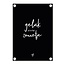 Zoedt Tuinposter zwart met tekst - Gelukzit in het zonnetje | 60x80cm