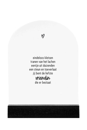 Forex tegeltje boogvorm - gedichtje 'Jij bent de liefste vriendin die er bestaat'