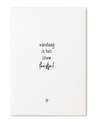 Kaart met tekst 'Vandaag is het jouw feestje!'
