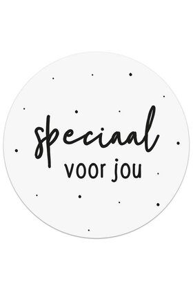 Sticker 'Speciaal voor jou' - zwart wit - 4,5cm