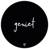 Muismat vinyl - zwart met tekst 'Geniet' 25cm Muismat vinyl - zwart met tekst 'Geniet' 25cm