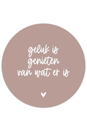 Muurcirkel (binnen) oudroze met tekst 'Geluk is...'  - 3 formaten