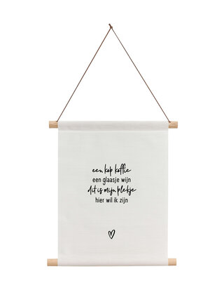 Textielposter wit met gedichtje  'Hier wil ik zijn..'