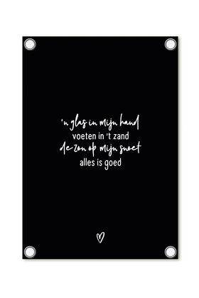 Tuinposter zwart met gedichtje - 'De zon op mijn snoet, alles is goed'