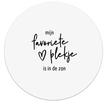 Witte tuincirkel/muurcirkel met tekst - Mijn favoriete plekje is in de zon, perfect als wanddecoratie voor buiten en binnen