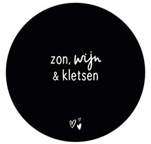 Zwarte tuincirkel/muurcirkel met tekst - 'Zon, wijn en klersen' perfect als wanddecoratie voor buiten en binnen