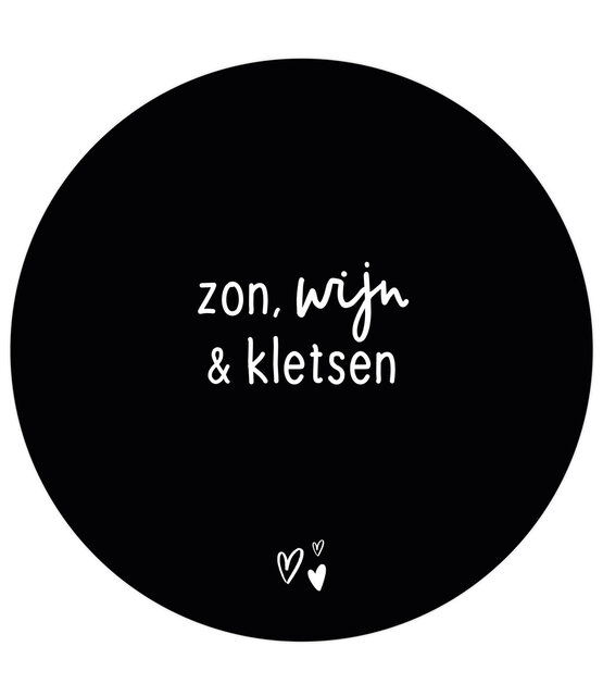 Zwarte tuincirkel/muurcirkel met tekst - 'Zon, wijn en klersen' perfect als wanddecoratie voor buiten en binnen