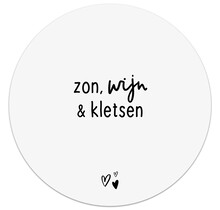 Witte tuincirkel/muurcirkel met tekst - 'Zon, wijn en klersen' perfect als wanddecoratie voor buiten en binnen