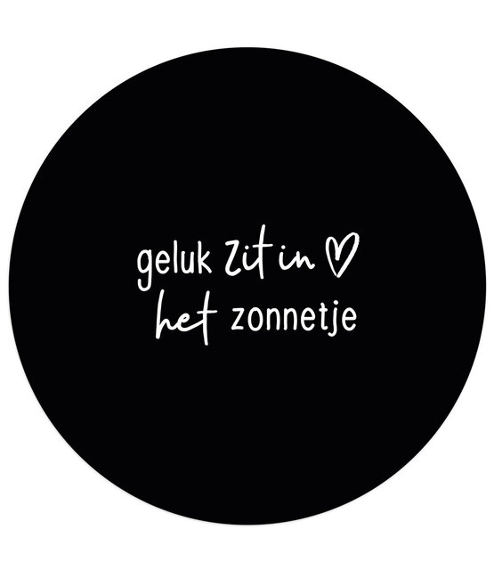Zwarte tuincirkel/muurcirkel met tekst - 'Geluk zit in het zonnetje' perfect als wanddecoratie voor buiten en binnen