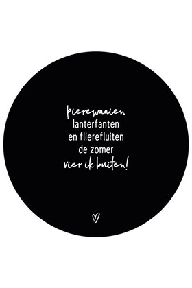 Tuincirkel (buiten) zwart met gedicht - De zomer vier ik buiten