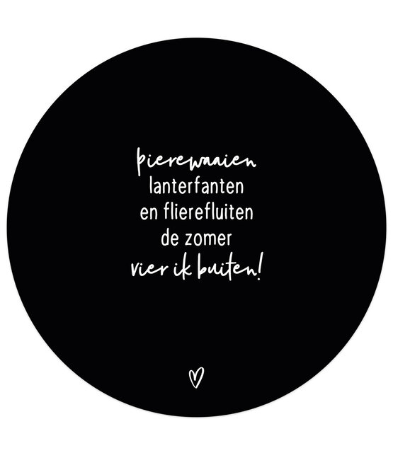 Zwarte tuincirkel/muurcirkel met gedicht - 'De zomer vier ik buiten' perfect als wanddecoratie voor buiten en binnen