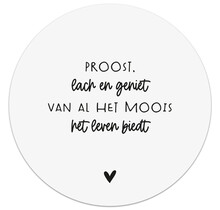 Muurcirkel wit met tekst  'Proost, lach en geniet'
