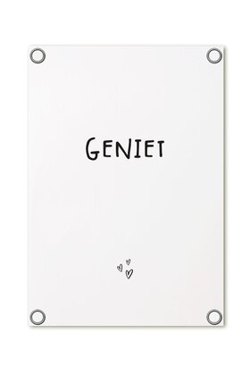 Tuinposter - wit met tekst 'Geniet'