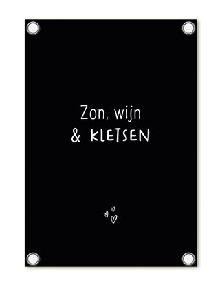 Tuinposter - zwart met tekst 'Zon, wijn en kletsen'