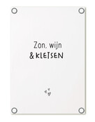 Tuinposter wit met tekst 'Zon, wijn en kletsen' – buitenposter voor tuin & terras