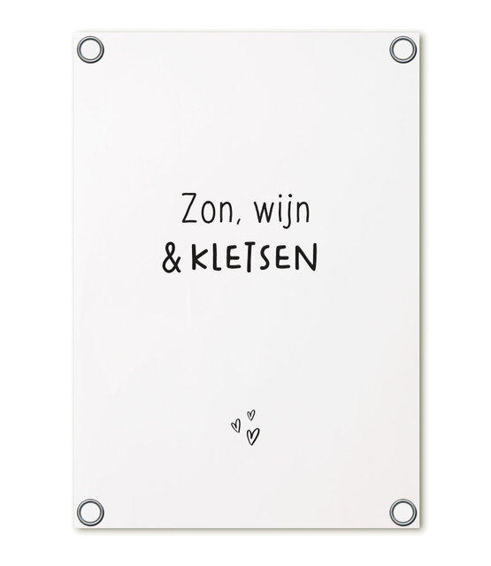 Tuinposter wit met tekst 'Zon, wijn en kletsen' – buitenposter voor tuin & terras