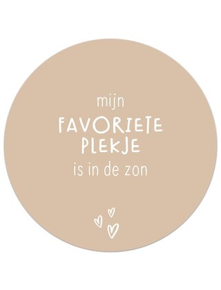 Tuincirkel zand - Mijn favoriete plekje is in de zon