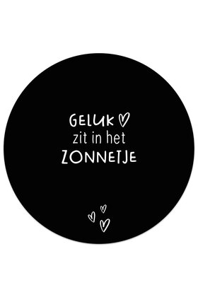 Tuincirkel zwart - Geluk zit in het zonnetje