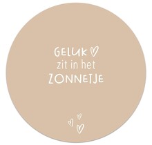 Tuincirkel zand met tekst 'Geluk zit in het zonnetje' – muurcirkel voor buiten
