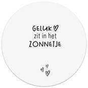 Tuincirkel wit met tekst 'Geluk zit in het zonnetje' – muurcirkel voor buiten