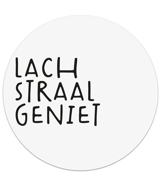Tuincirkel wit met tekst 'Lach Straal Geniet' – muurcirkel voor buiten