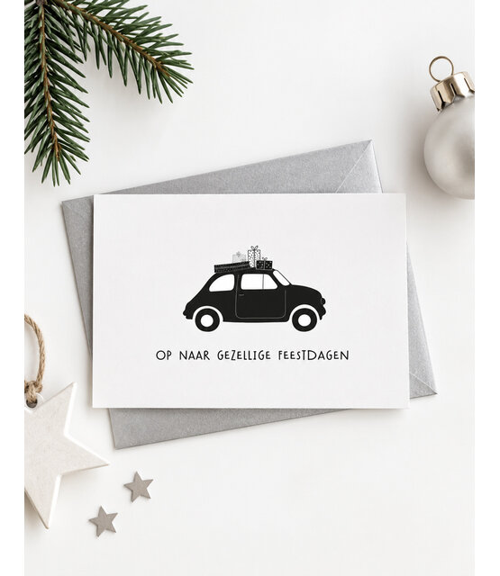 Kerstkaart met auto en tekst ‘Op naar gezellige feestdagen’