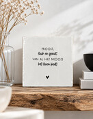 Aardewerk tegeltje met tekst ‘Proost, lach en geniet’ – 13x13 cm