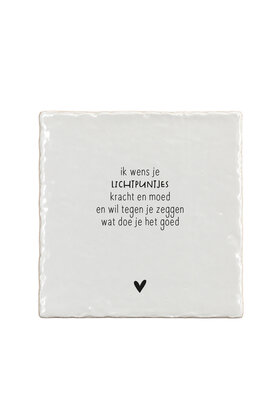 Aardewerk tegeltje – Ik wens je lichtpuntjes