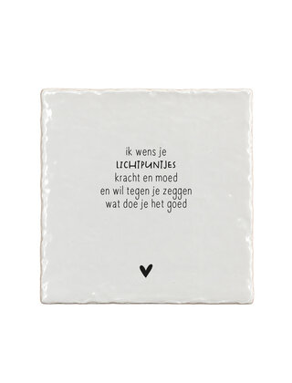 Aardewerk tegeltje – Ik wens je lichtpuntjes