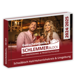 Schlemmerblock Schwäbisch Hall/Hohenlohekreis & Umgebung 2024/2025 - Gutscheinbuch 2024/2025 -