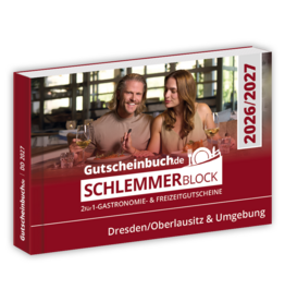 Schlemmerblock Dresden/Oberlausitz & Umgebung 2026/2027 - Gutscheinbuch 2026/2027 - Gültig bis 01.12.2027 -