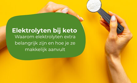 Elektrolyten bij keto: waarom zijn ze belangrijk?