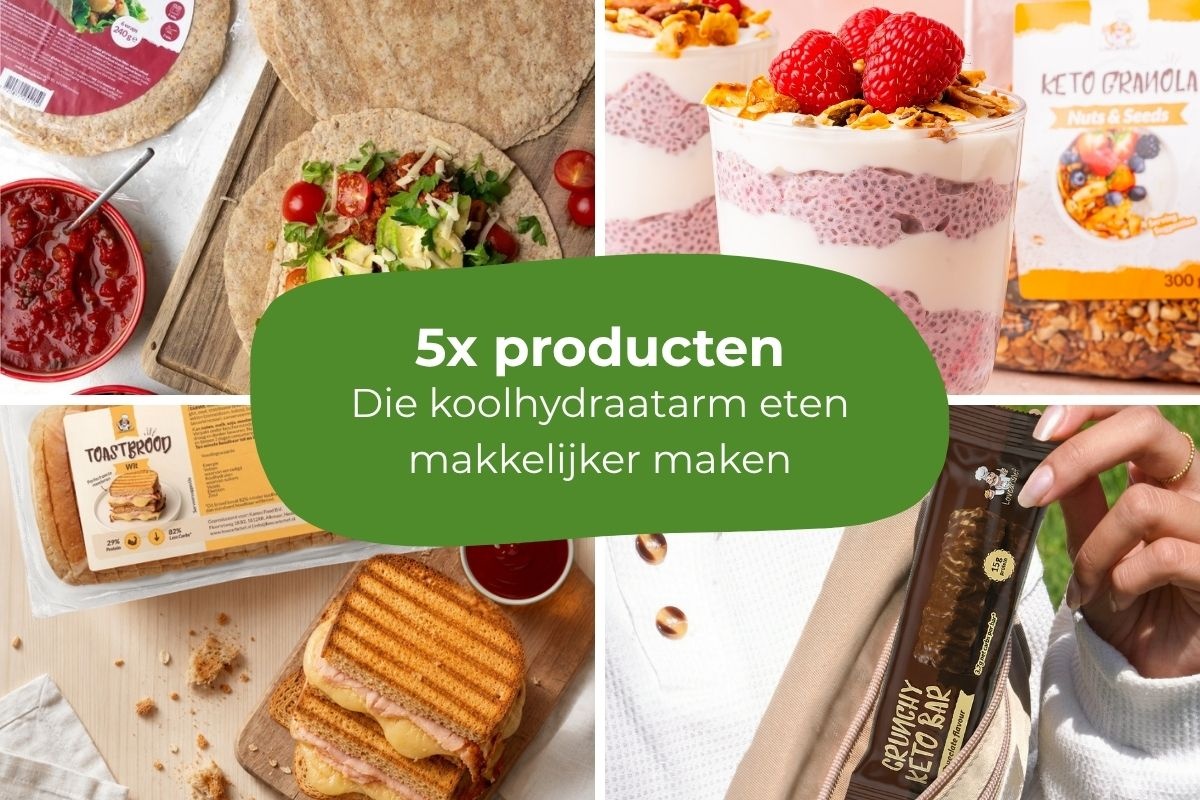 5x producten die koolhydraatarm makkelijk maken
