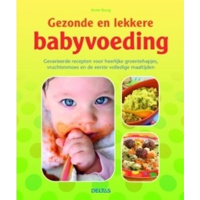 Het Gezonde en lekkere babyvoeding Boek