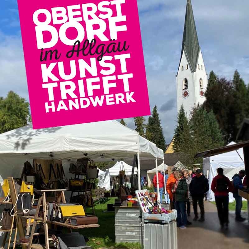 Kunsthandwerkermarkt Oberstdorf Kunst trifft Handwerk