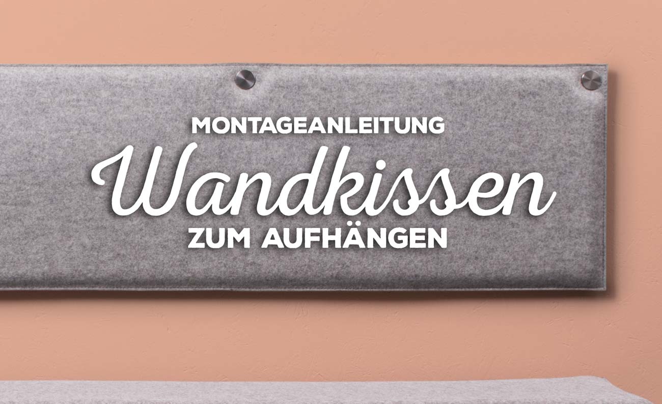 Montageanleitung: Wandkissen zum Aufhängen