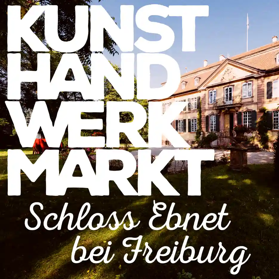 Kunsthandwerkermarkt Schloss Ebnet, Freiburg