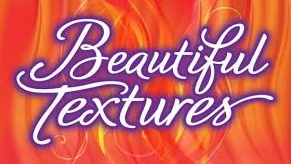 BEAUTIFUL TEXTURES